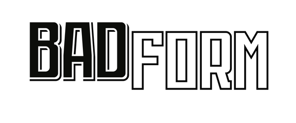 Bad Form